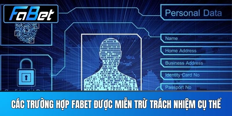 Các trường hợp FABET được miễn trừ trách nhiệm cụ thể