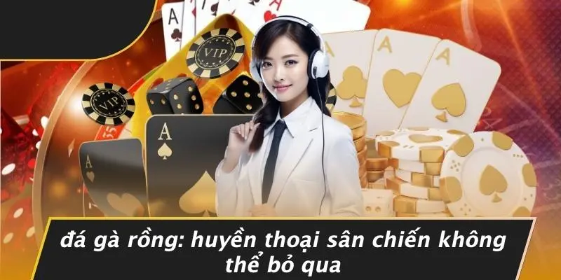 kèo đá gà rồng